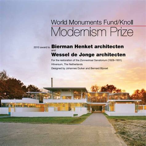 2010 award to Bierman Henket architecten Wessel de Jonge .